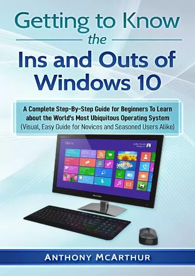 Getting to Know the Ins and Outs of Windows 0