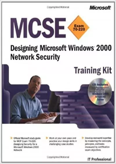 MCSE Training Kit Exam 70-220 Designing Microsoft Windows 2000 Network Security Microsoft Press Training Kit