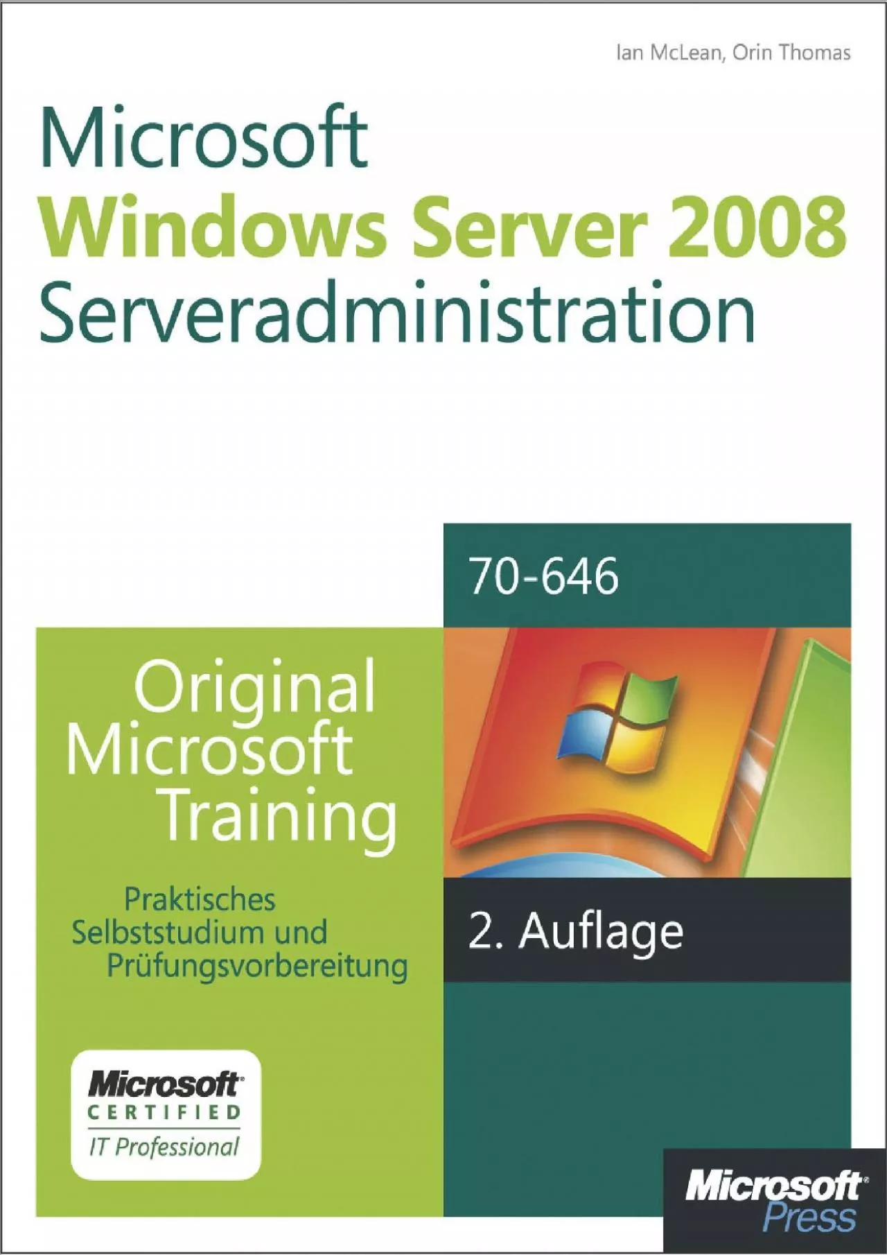 PDF-Microsoft Windows Server 2008 Serveradministration - Original Microsoft Training für