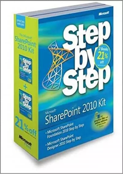 Microsoft® SharePoint® Step by Step Kit Microsoft® SharePoint® Designer 200 Step by Step  Microsoft® SharePoint® Foundation 200 Step by Step