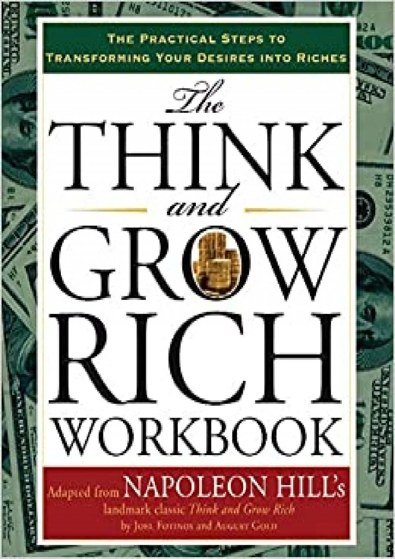 PDF-The Think and Grow Rich Workbook The Practical Steps to Transforming Your Desires into