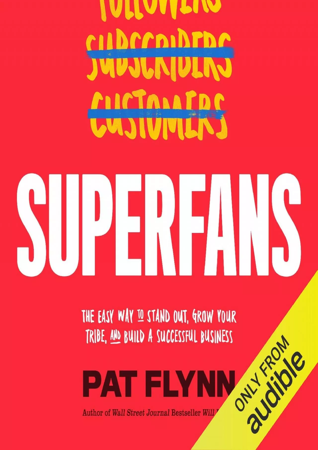 PDF-Superfans The Easy Way to Stand Out Grow Your Tribe and Build a Successful Business