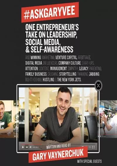 AskGaryVee One Entrepreneurs Take on Leadership Social Media and SelfAwareness