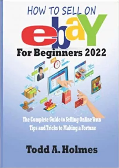 HOW TO SELL ON EBAY For Beginners 2022 The Complete Guide to Selling Online With Tips