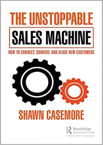 The Unstoppable Sales Machine