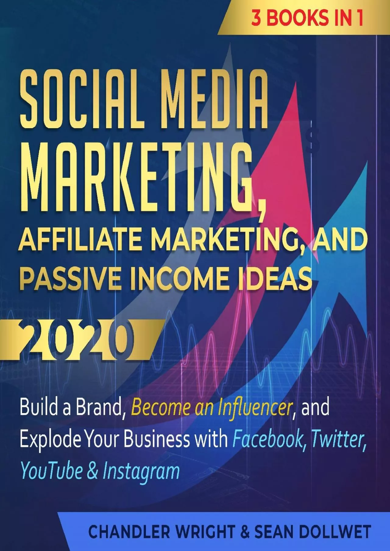 Social Media Marketing Affiliate Marketing and Passive Income Ideas 2020 3 Books in  