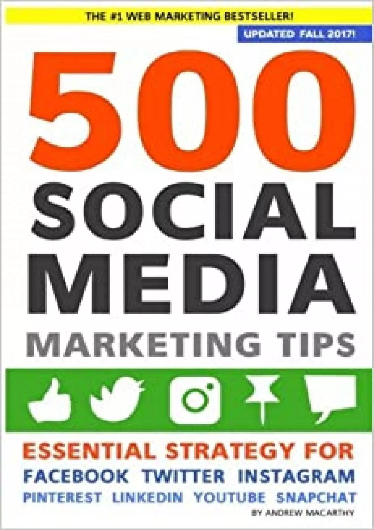 500 Social Media Marketing Tips Essential Advice Hints and Strategy for Business Facebook