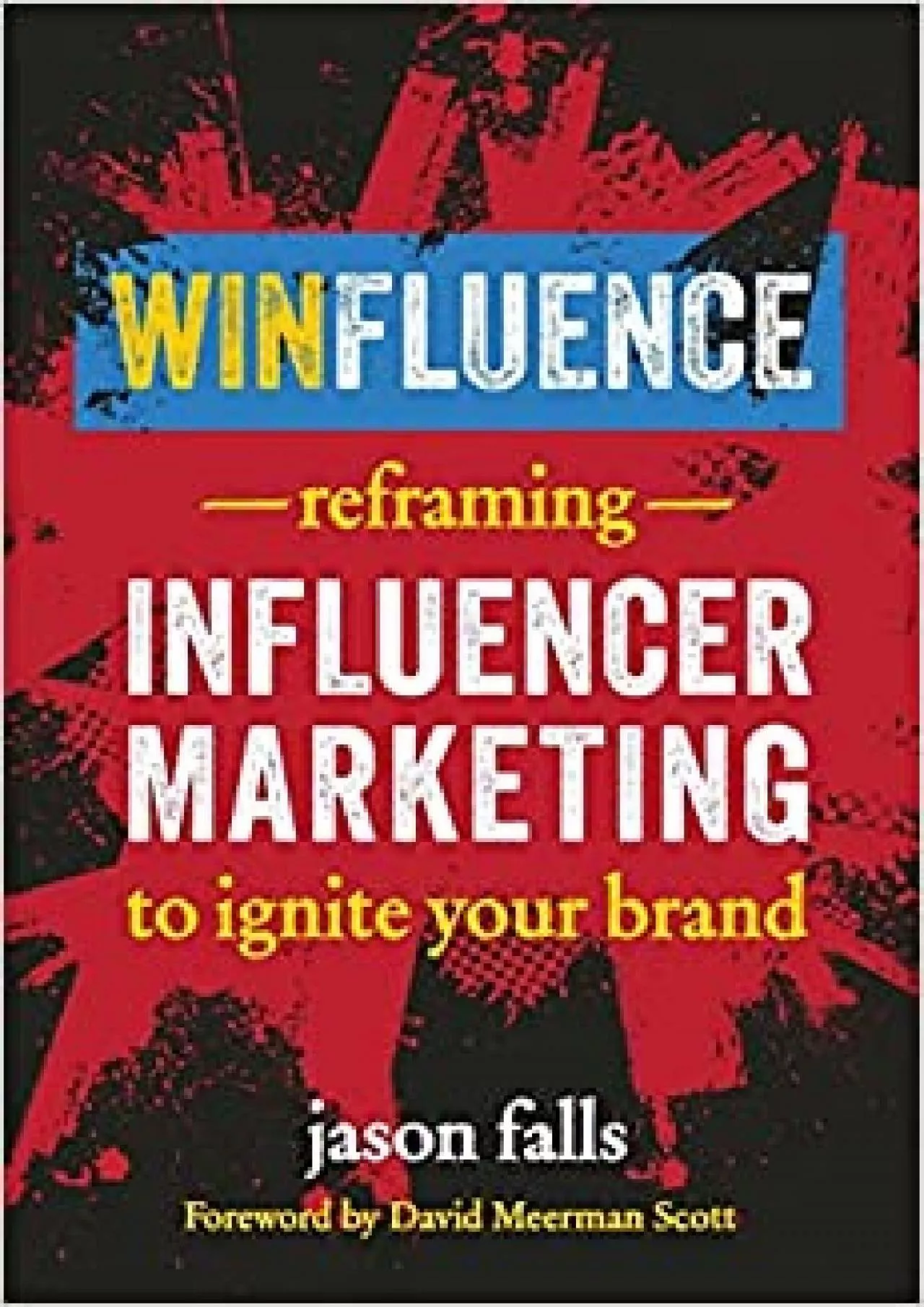 PDF-Winfluence Reframing Influencer Marketing to Ignite Your Brand