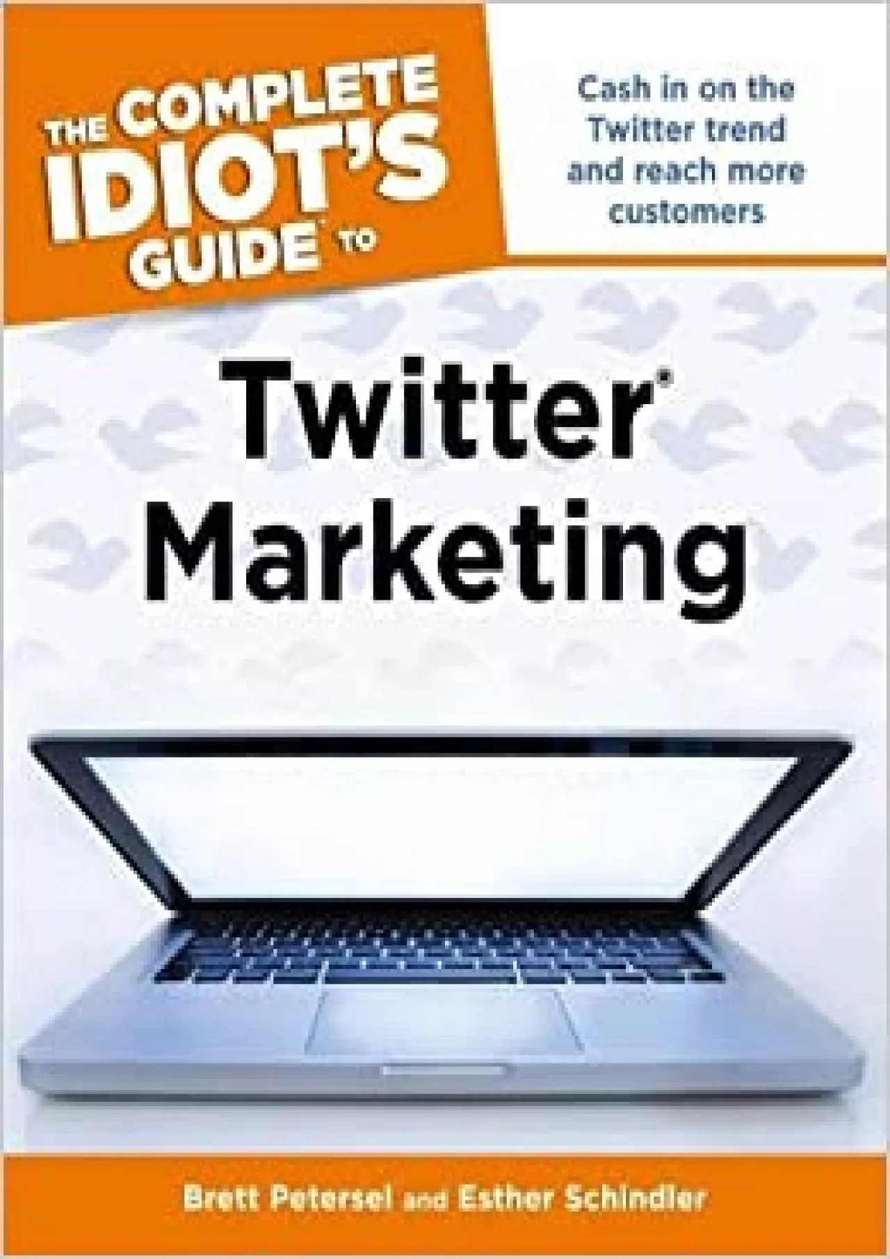 PDF-The Complete Idiots Guide to Twitter Marketing Idiots Guides