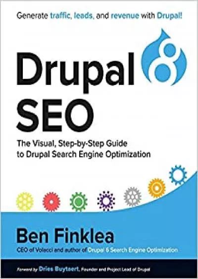 Drupal 8 SEO The Visual StepByStep Guide to Drupal Search Engine Optimization