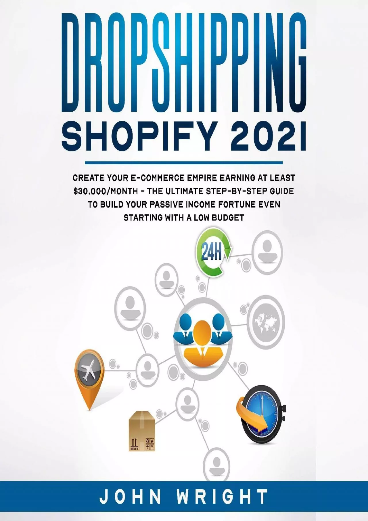 PDF-Dropshipping Shopify 202 Create your Ecommerce Empire Earning at Least 30000month The