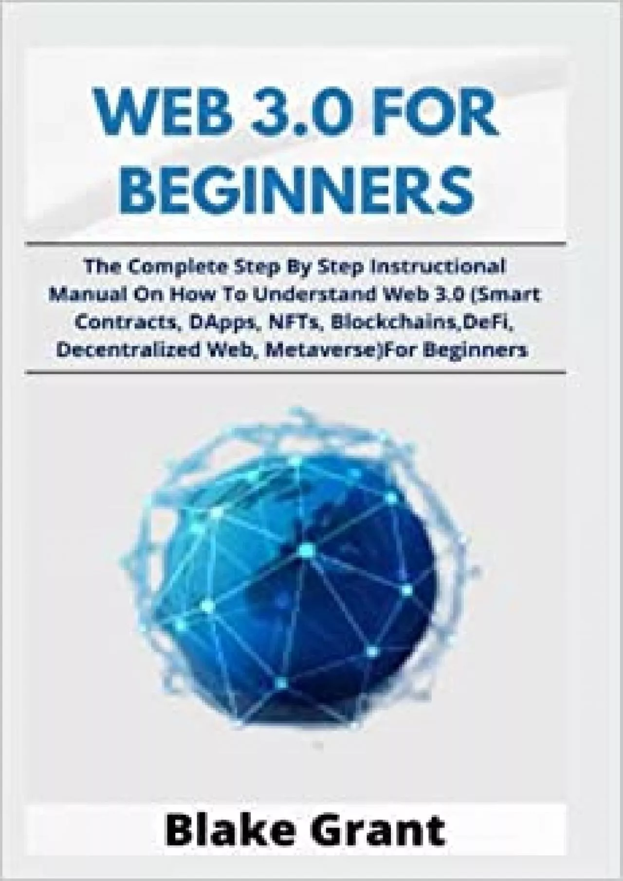 PDF-WEB 30 FOR BEGINNERS The Complete Step By Step Instructional Manual On How To Understand