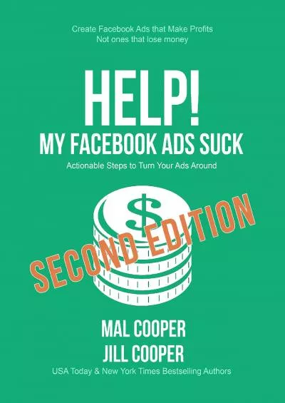 Help! My Facebook Ads Suck Second Edition Help! Im an Author