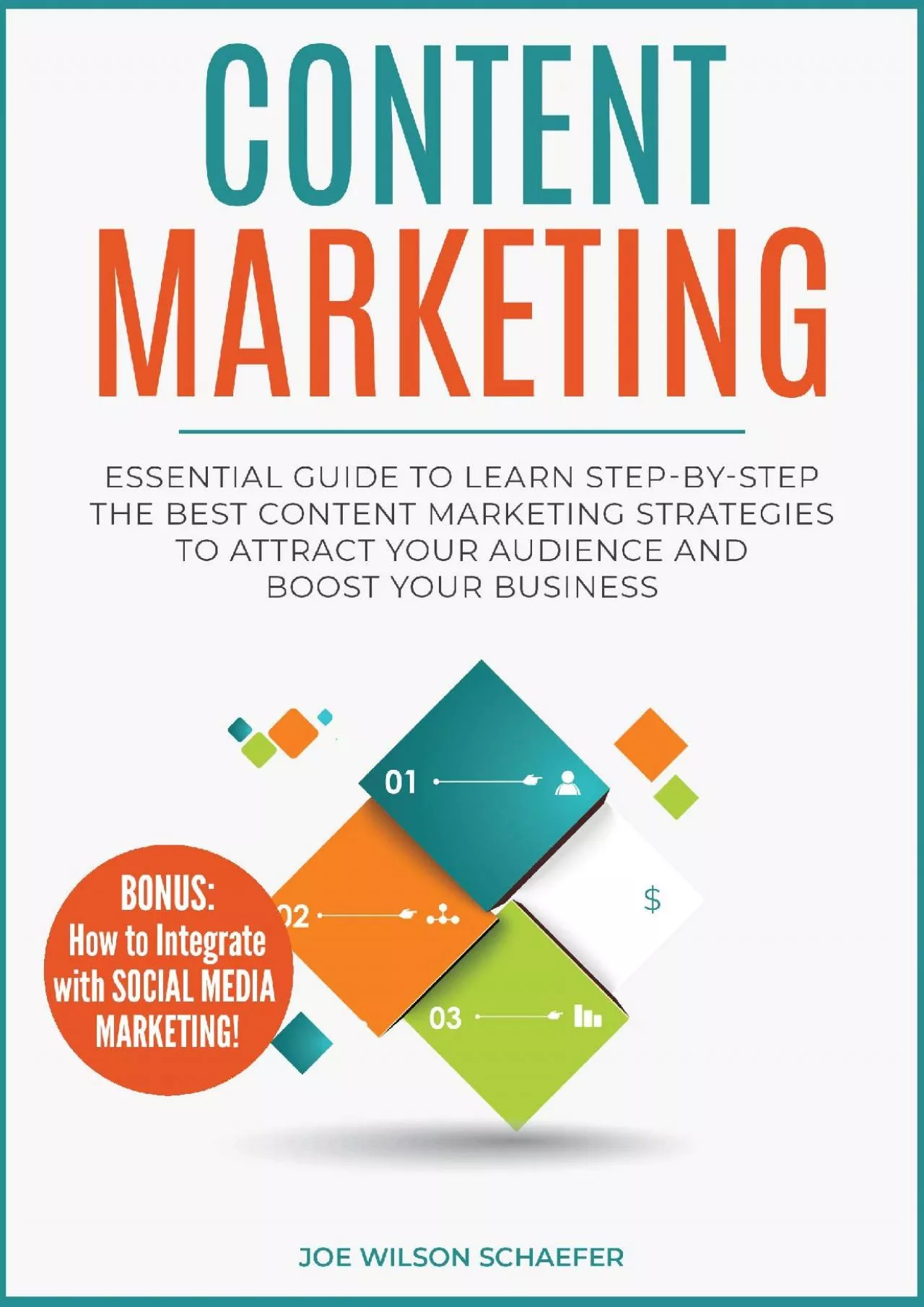 Content Marketing Essential Guide to Learn StepbyStep the Best Content Marketing Strategies