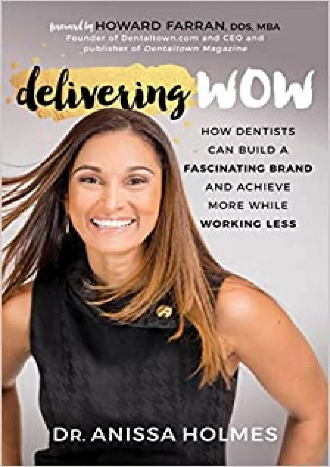 PDF-Delivering WOW How Dentists Can Build a Fascinating Brand and Achieve More While Working