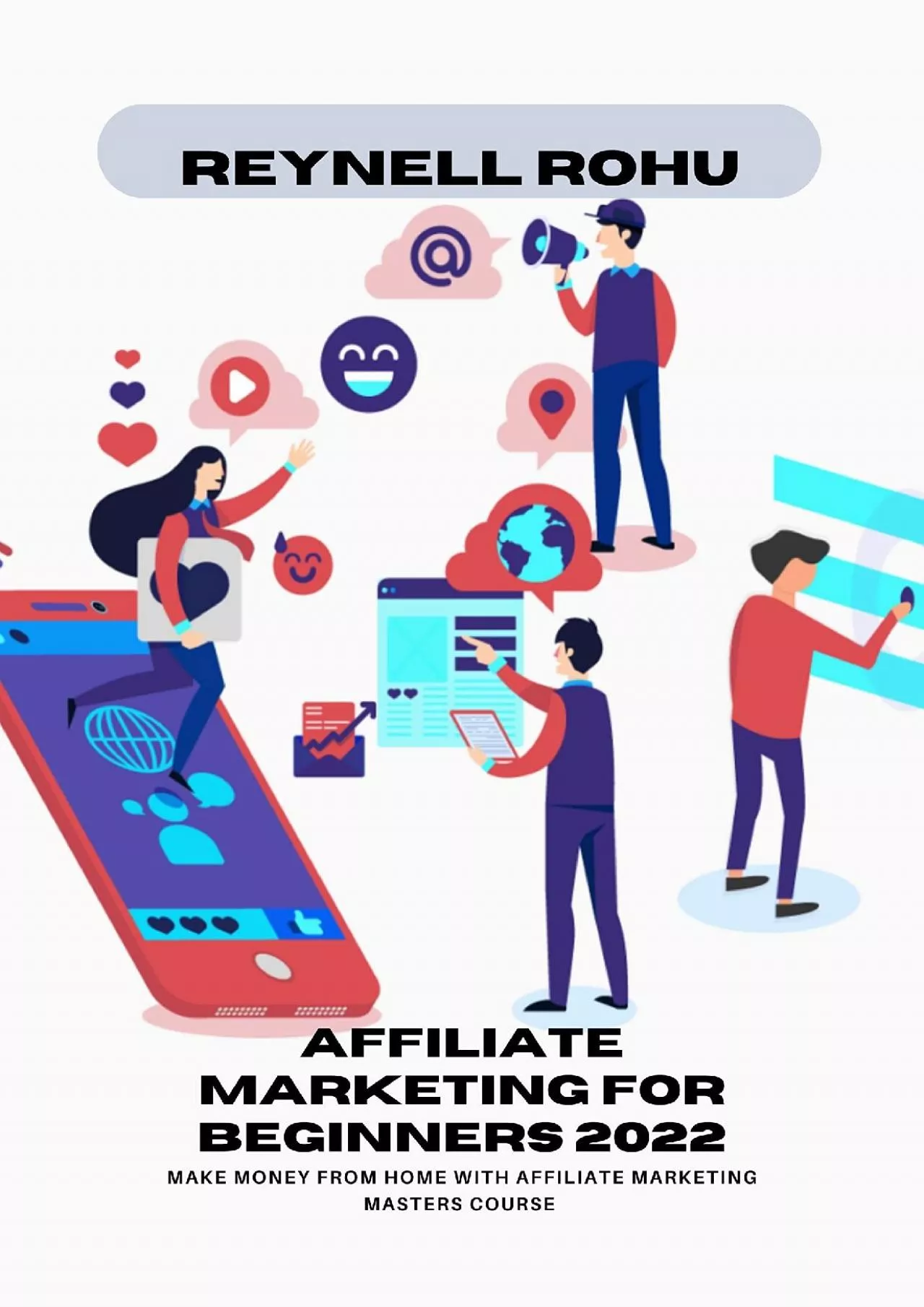 Affiliate Marketing for Beginners 2022 Make Money  Home with Affiliate Marketing Masters