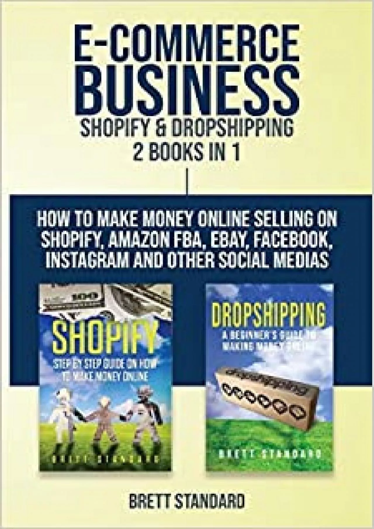 PDF-ECommerce Business Shopify Dropshipping 2 Books in How to Make Money Online Selling