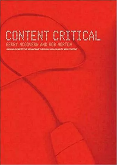 Content Critical Gaining Competitive Advantage Through HighQuality Web Content