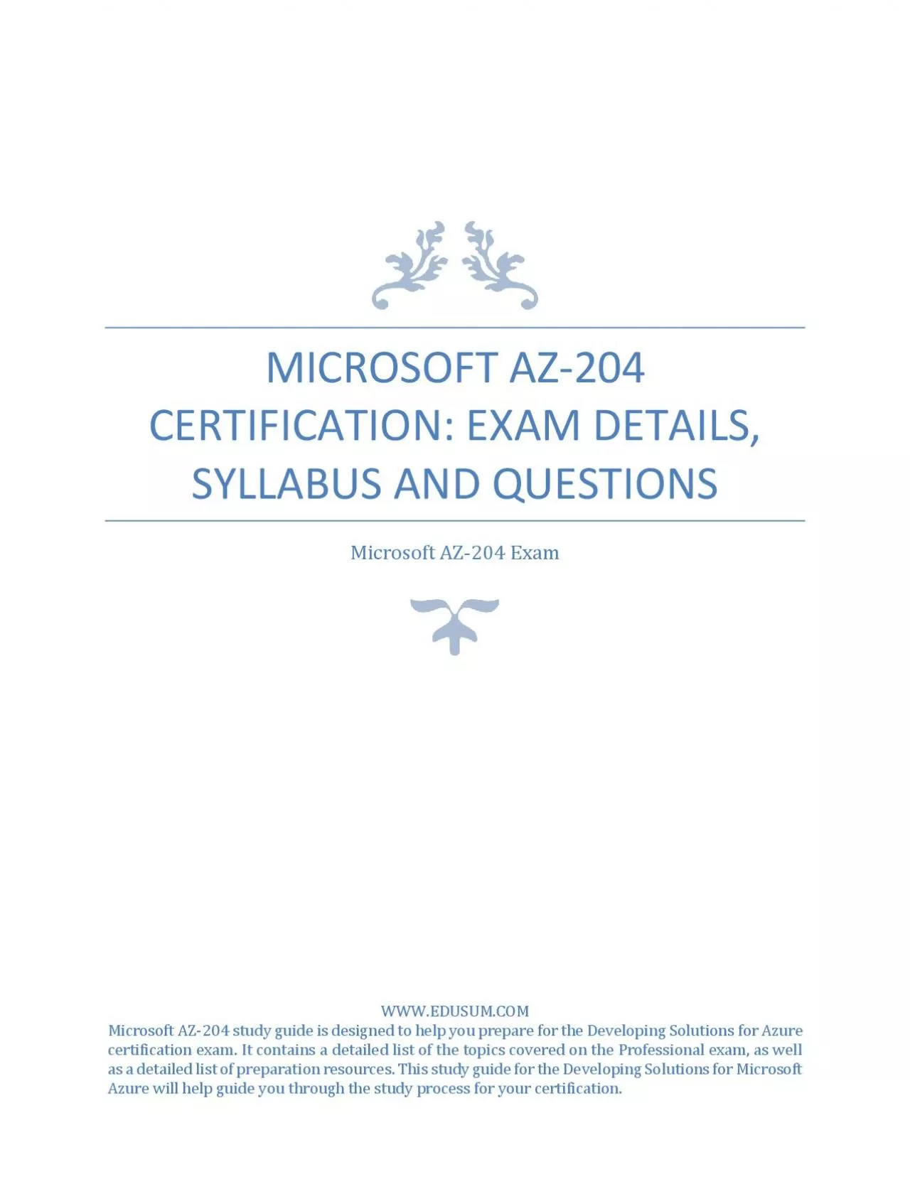 Microsoft AZ-204 Certification: Exam Details, Syllabus and Questions