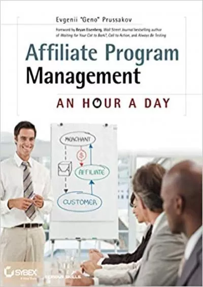 Affiliate Program Management An Hour a Day