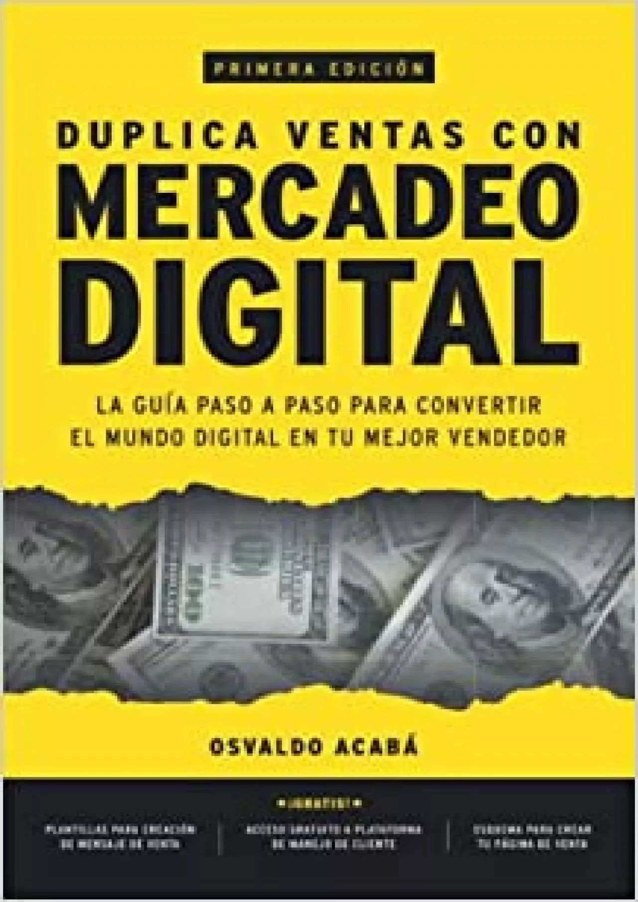 Duplica Ventas con Mercadeo Digital La Guía Paso a Paso para Convertir el Mundo Digital