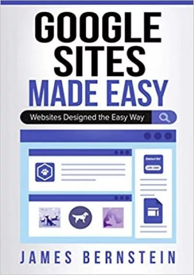 Google Sites Made Easy Websites Designed the Easy Way Digital Design Made Easy
