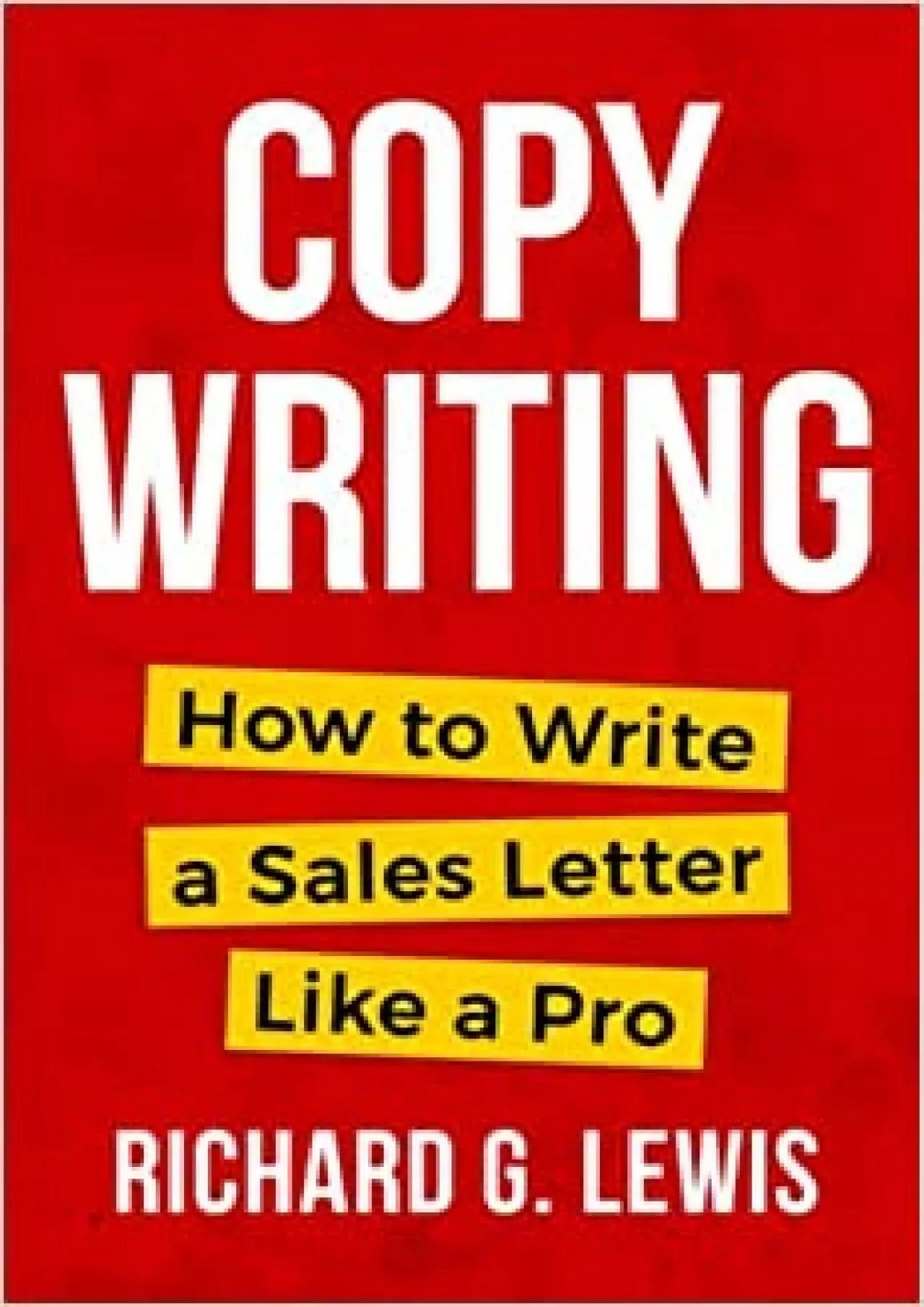 COPYWRITING How to Write a Sales Letter Like a Pro Competitive Advantage