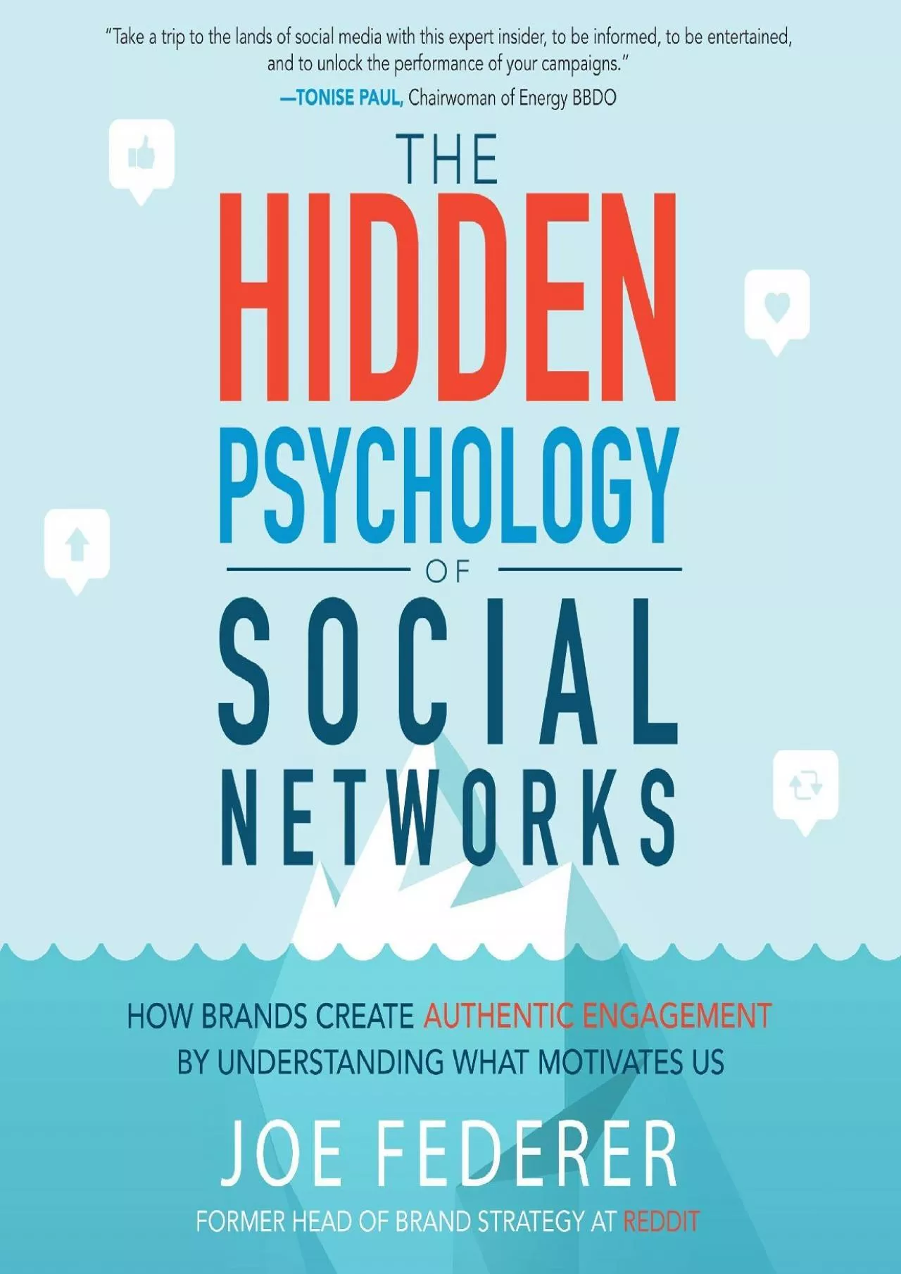 PDF-The Hidden Psychology of Social Networks How Brands Create Authentic Engagement by Understanding