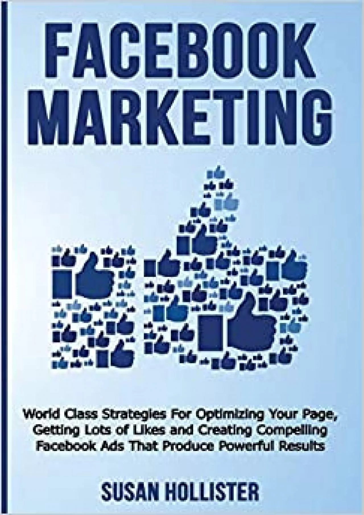 PDF-Facebook Marketing World Class Strategies For Optimizing Your Page, Getting Lots of Likes