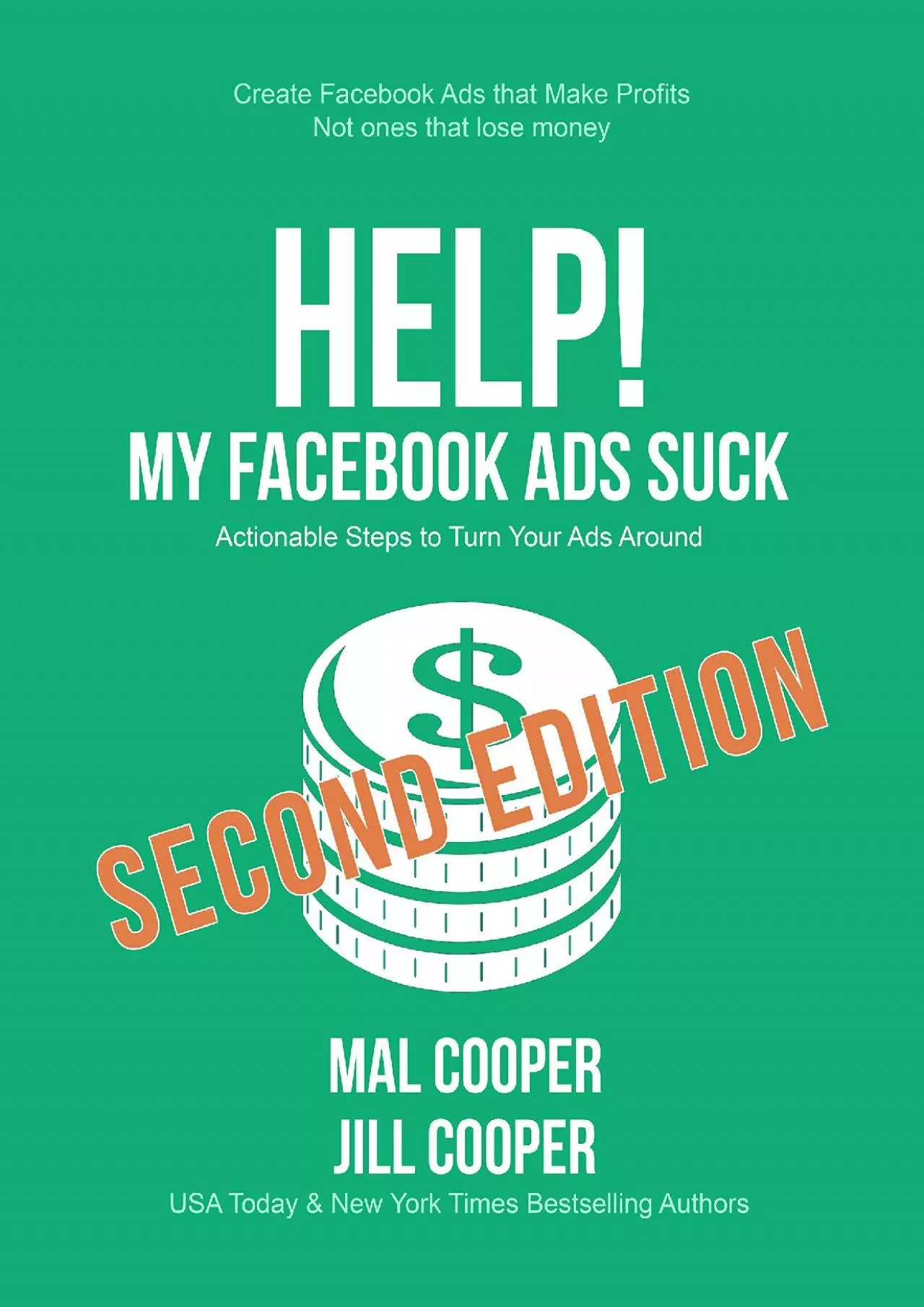 Help My Facebook Ads Suck Second Edition Help I\'m an Author 1
