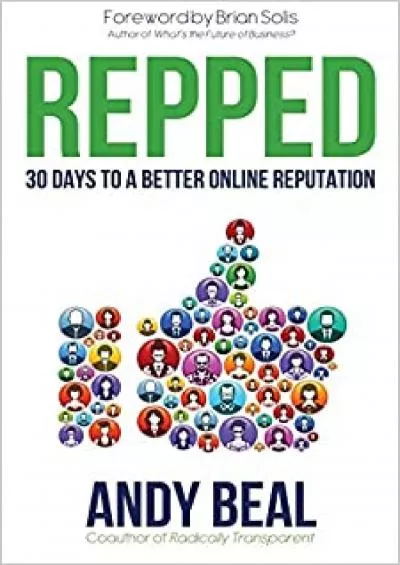 Repped 30 Days to a Better Online Reputation
