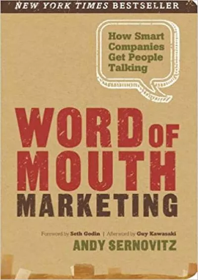 Word of Mouth Marketing How Smart Companies Get People Talking