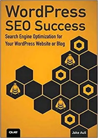 WordPress SEO Success Search Engine Optimization for Your WordPress Website or Blog Search Engine Optimization for Your WordPress Website or Blog