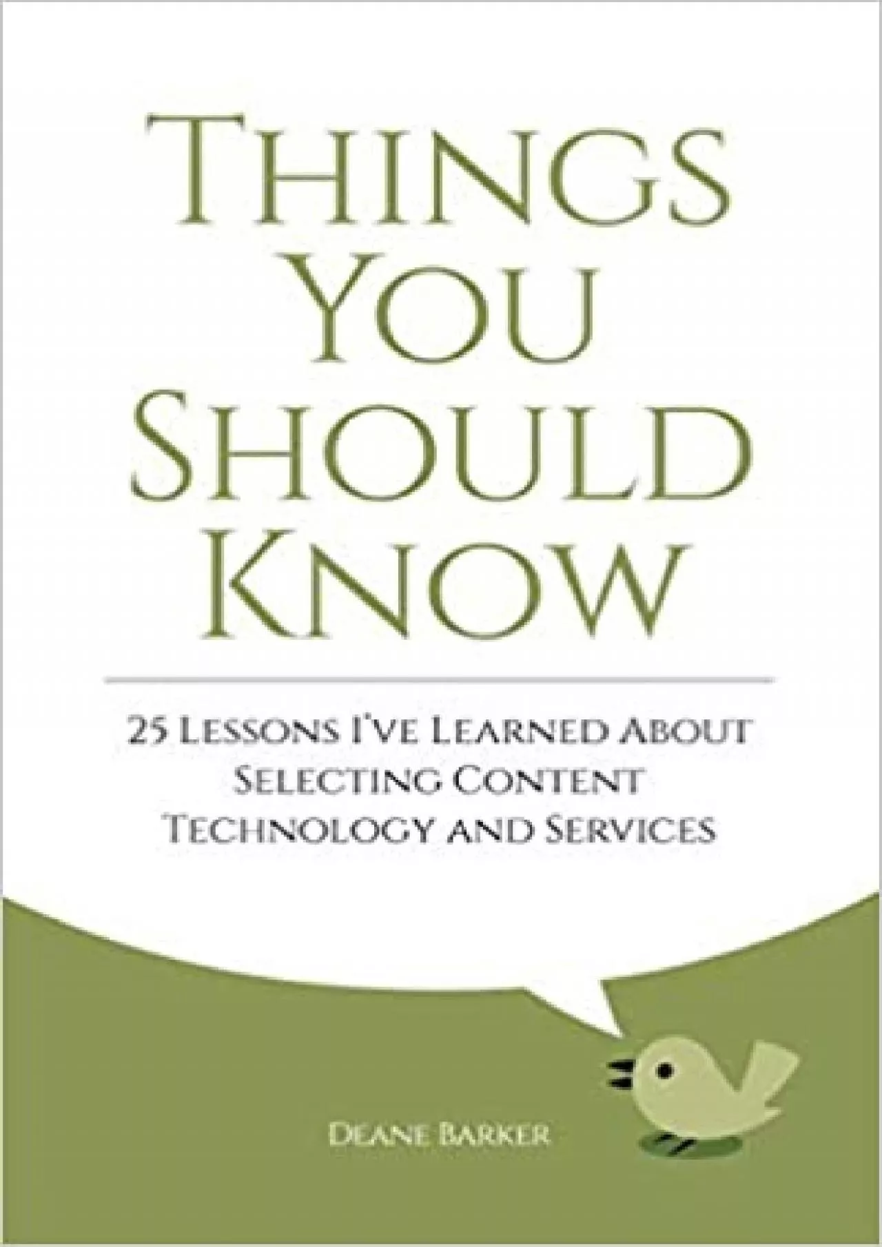Things You Should Know 25 Lessons I\'ve Learned About Buying Content Technology and Services