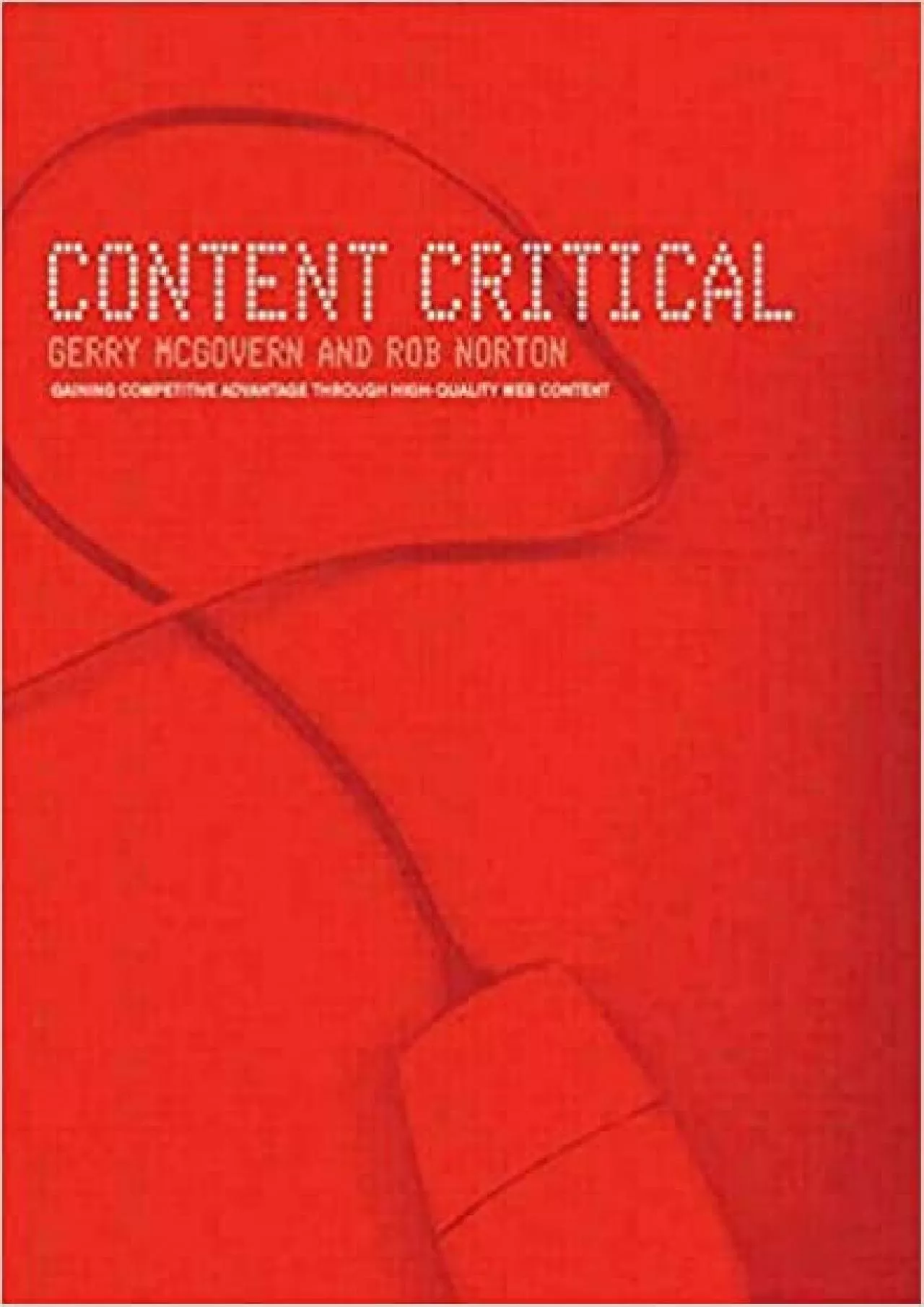 Content Critical Gaining Competitive Advantage Through High-Quality Web Content