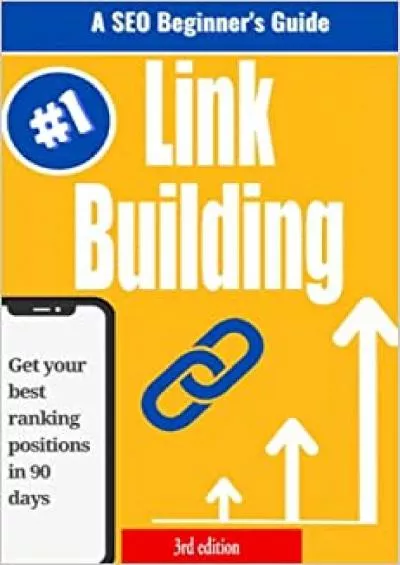 Link building Create backlinks and improve SEO rankings | How to improve search engine optimization with backlinks in 90 days