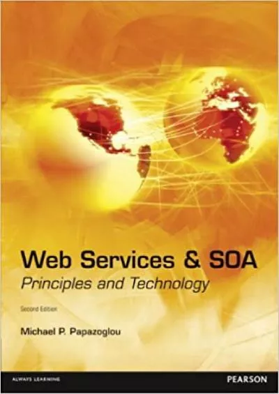 Web Services and SOA: Principles and Technology (2nd Edition)