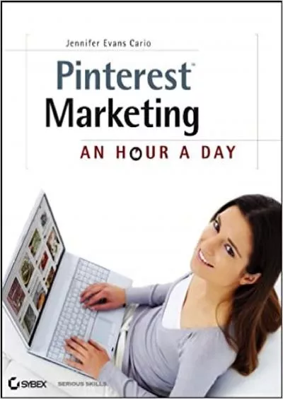 Pinterest Marketing: An Hour a Day