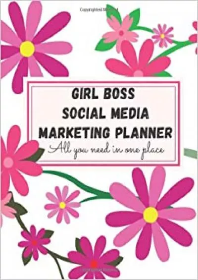 girl boss social media marketing planner: Determine your brand awareness and target audience - Business Planner, Blogging planner, Instagram Planner, Pinterest