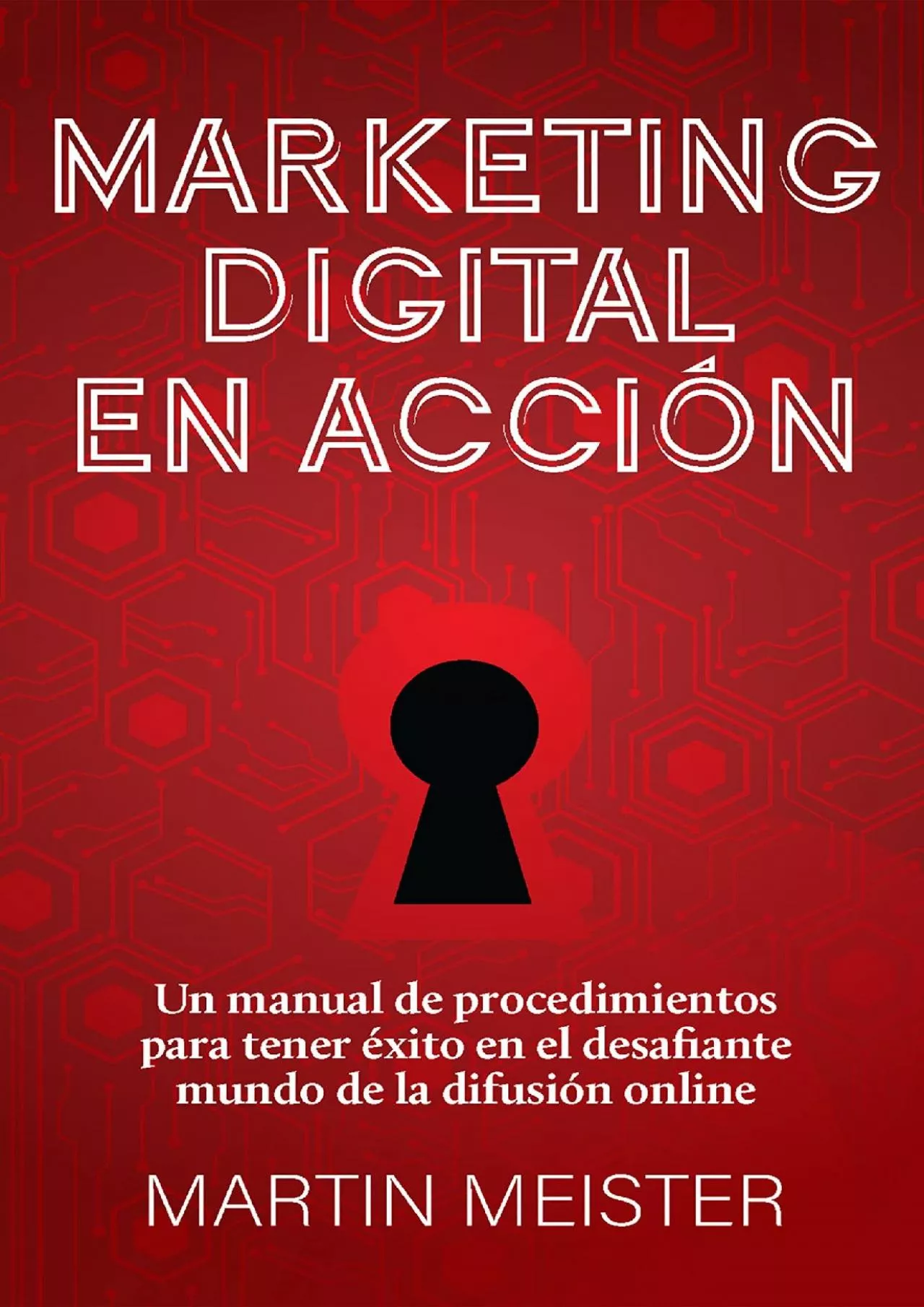 Marketing digital en acción (Spanish Edition)