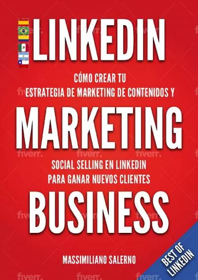 Linkedin Marketing Business: Manual cómo crear tu estrategia de marketing de contenidos,