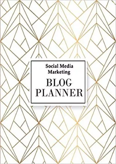 Social Media Marketing Blog Planner (Social Media Marketing Planner)