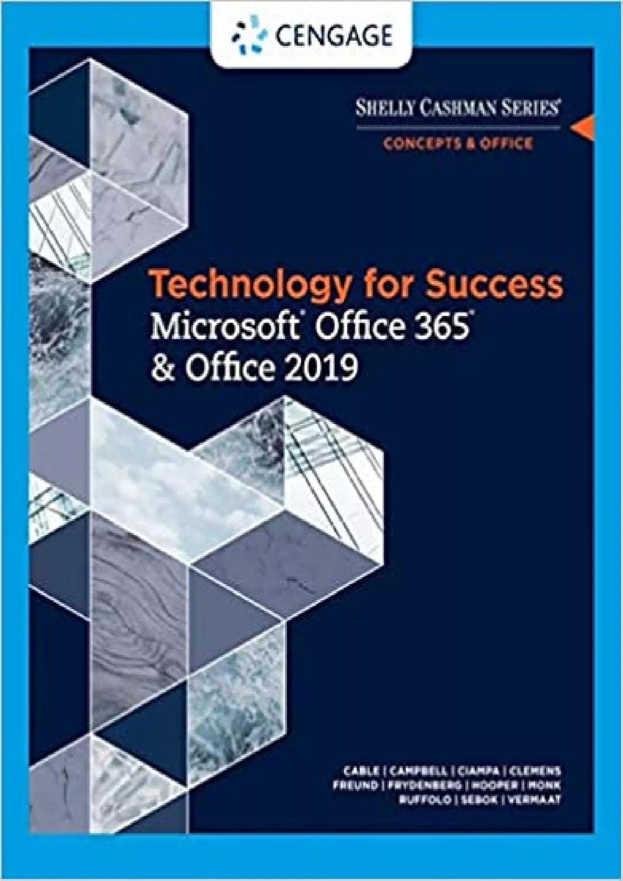 Technology for Success and Shelly Cashman Series MicrosoftOffice 365 & Office 2019 (MindTap