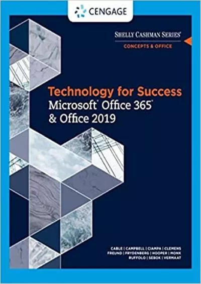 Technology for Success and Shelly Cashman Series MicrosoftOffice 365 & Office 2019 (MindTap Course List)