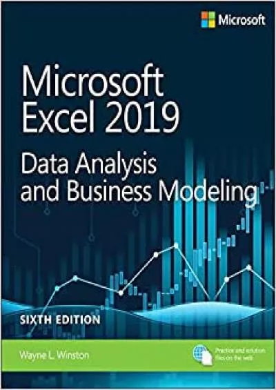 Microsoft Excel 2019 Data Analysis and Business Modeling (Business Skills)