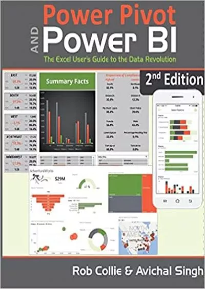 Power Pivot and Power BI: The Excel User\'s Guide to DAX, Power Query, Power BI & Power Pivot in Excel 2010-2016