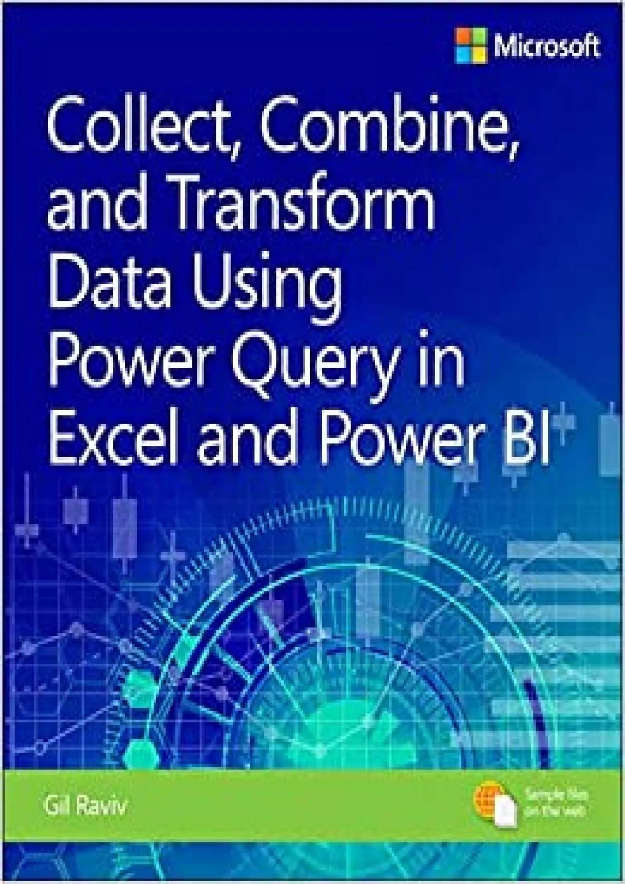 PDF-Collect, Combine, and Transform Data Using Power Query in Excel and Power BI (Business