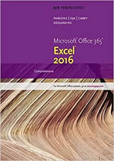 New Perspectives MicrosoftOffice 365 & Excel 2016: Comprehensive