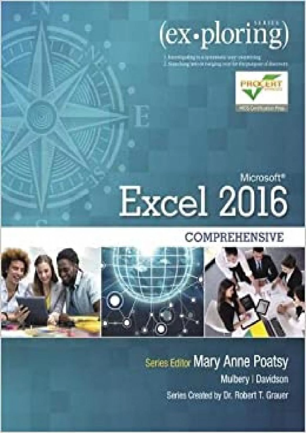 Exploring Microsoft Office Excel 2016 Comprehensive (Book Only, No MyITLab Included) (Exploring