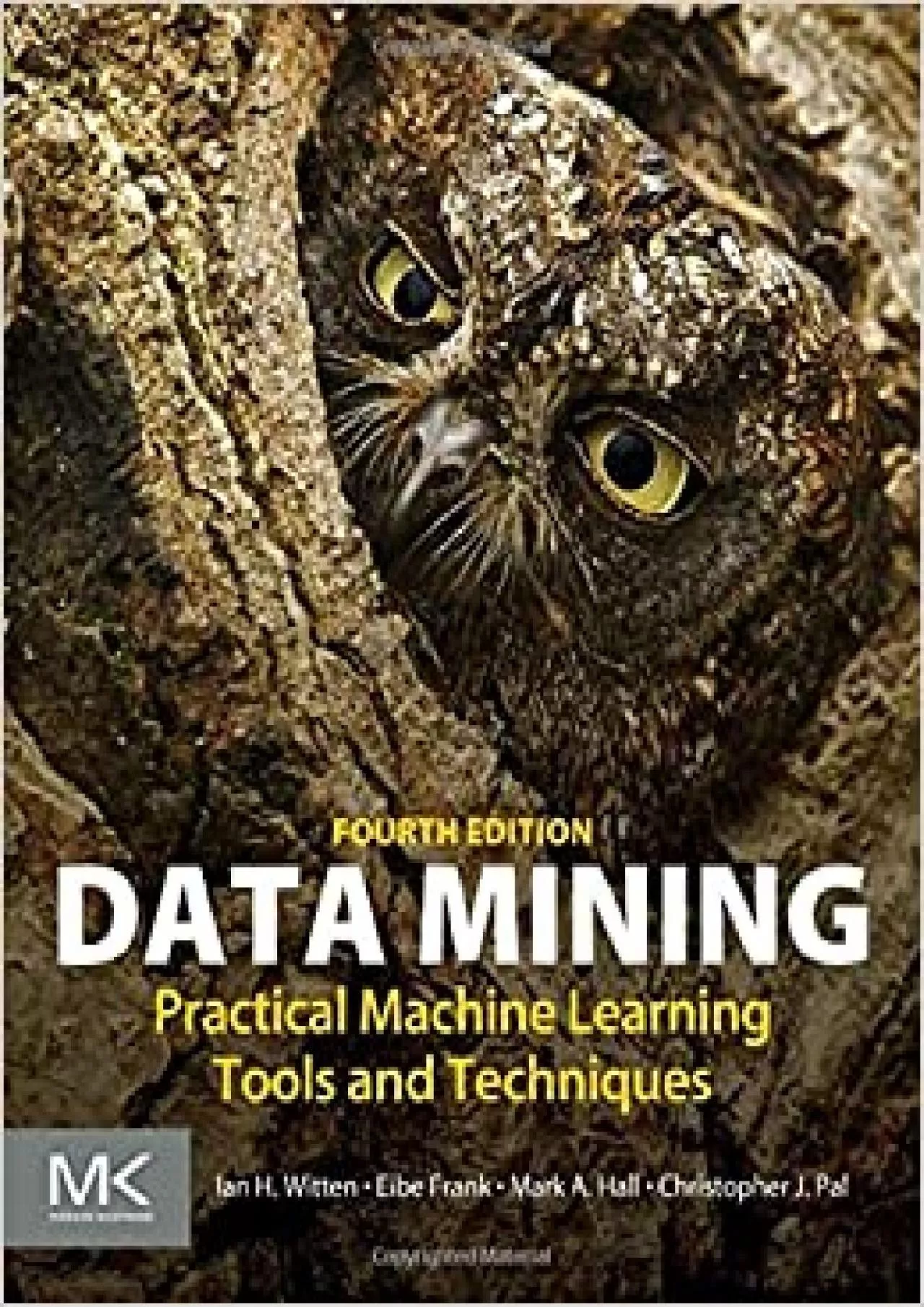 Data Mining: Practical Machine Learning Tools and Techniques (Morgan Kaufmann Series in